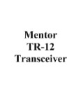 Mentor Radio Company TR-12/TR-12F VHF Aircraft Band Maintenance Manual (part# 1101305)