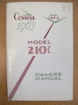 Cessna 210C 1963 Owner's Manual USED ORIGINAL (part# D162-13)