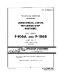 Consolidated F-106A & F-106B Aircraft 1966 Maintenance Manual (part# T.O. 1F-106A-2-2)