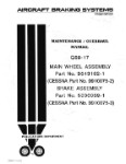 Cessna Main Wheel & Brake Assembly Maintenance/Overhaul Manual (part# Q69-17-3-13)