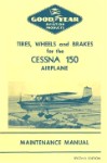 Goodyear Tires, Wheels And Brakes Maintenance Manual (part# AP-101-1)