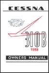 Cessna 310B 1957-58 Owner's Manual (part# P139A-13)