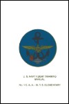 US Government US Navy Flight Training Flight Training Manual (part# USNAVYFLIGHTTRAIN-C)