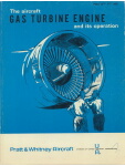 Pratt & Whitney The Aircraft Gas Turbine Engine And Its Operation (part# PWA OI. 200)