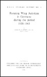 German Rotating Wing Activities/1939-1945 (part# Report No. 8)