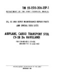 DeHavilland CV-2B 1964 Maintenance Repair Parts & Special Tools List (part# 55-1510-206-35P-1)